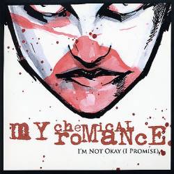 My Chemical Romance : I'm Not Okay (I Promise)